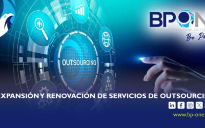 Expansión y Renovación de Servicios de Outsourcing