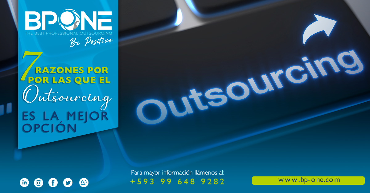 7 razones las que el outsourcing es la mejor opción. - BPONE The Best ...