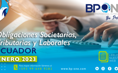 Ecuador: Obligaciones Societarias, Tributarias y Laborales Enero 2023