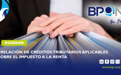 Ecuador: Prelación de Créditos Tributarios aplicables sobre el impuesto a la renta