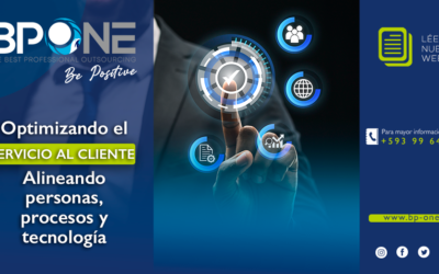 Optimizando el servicio al cliente: Alineando personas, procesos y tecnología