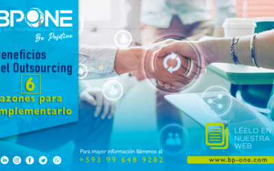 Beneficios del outsourcing 6 razones para implementarlo