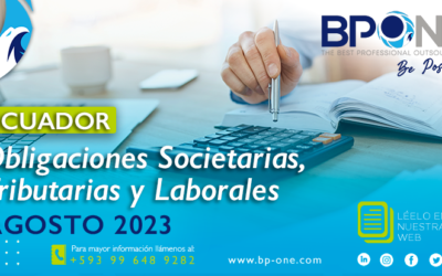Ecuador obligaciones de agosto 2023: Obligaciones Societarias, Tributarias y Laborales