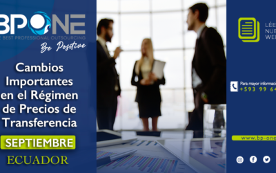Ecuador: Cambios Importantes en el Régimen de Precios de Transferencia