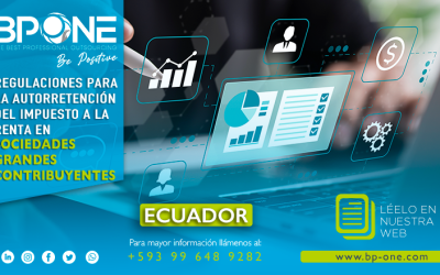 ECUADOR: Regulaciones para la Autorretención del Impuesto a la Renta en Sociedades Grandes Contribuyentes