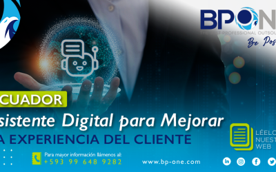 Ecuador: Asistente Digital para Mejorar  la Experiencia del Cliente
