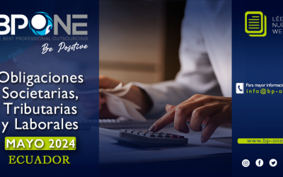 Ecuador: Obligaciones Societarias, Tributarias y Laborales Mayo 2024