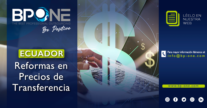 Ecuador: Reformas en Precios de Transferencia
