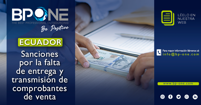 2024-06-13 Ecuador_ Sanciones por la falta de entrega y transmisión de comprobantes de venta