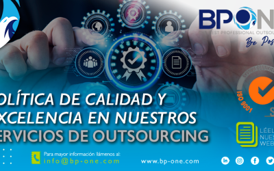 Política de Calidad y Excelencia en Nuestros Servicios de Outsourcing