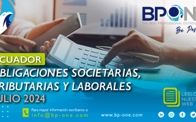 Ecuador:  Obligaciones Tributarias y Laborales Julio 2024