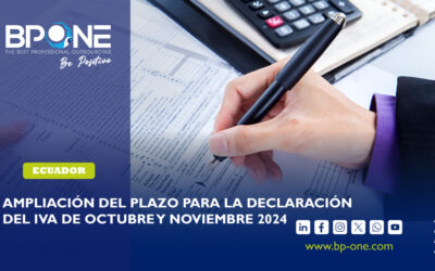 Ecuador: Ampliación del plazo para la declaración del IVA de octubre y noviembre 2024