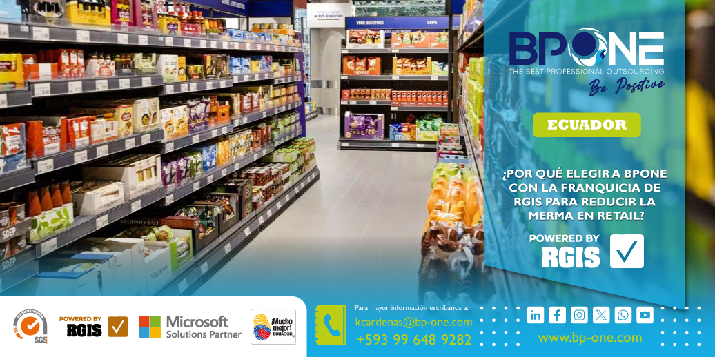 Ecuador: ¿Por qué elegir a BPONE franquiciado de RGIS para reducir la merma en retail?