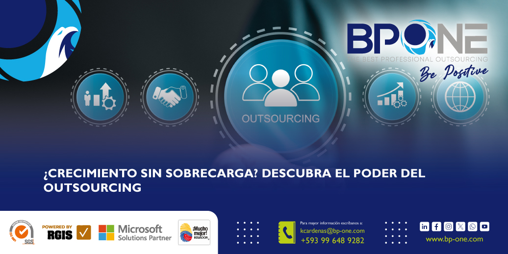 ¿Crecimiento sin sobrecarga? Descubra el poder del outsourcing