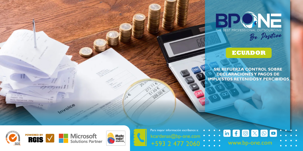 Ecuador: SRI refuerza control sobre declaraciones y pagos de impuestos retenidos y percibidos