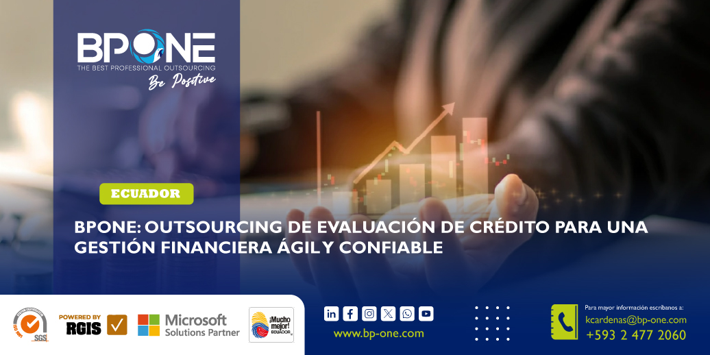 BPONE: Outsourcing de Evaluación de Crédito Eficiente