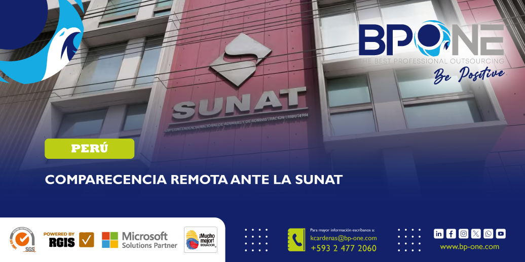 Perú: Comparecencia remota ante la SUNAT