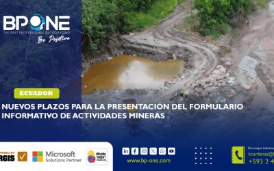 Ecuador: Nuevos plazos para la presentación del Formulario Informativo de Actividades Mineras