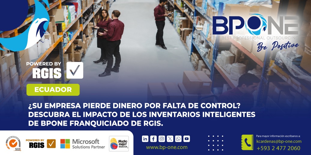 ¿Su empresa pierde dinero por falta de control? Descubra el impacto de los inventarios inteligentes de BPONE franquiciado de RGIS.