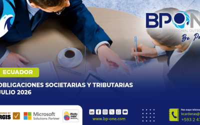 Ecuador: Obligaciones Societarias y Tributarias Julio 2026