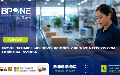 BPONE: Optimice sus devoluciones y reduzca costos con logística inversa