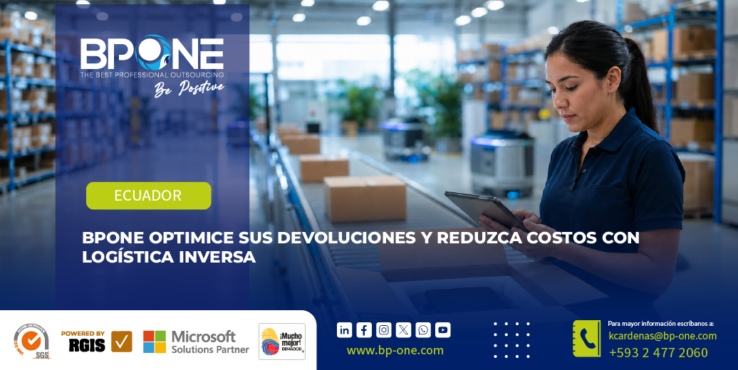 BPONE: Optimice sus devoluciones y reduzca costos con logística inversa