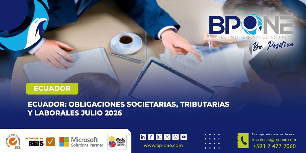 Ecuador: Obligaciones Societarias Tributarias y Laborales Julio 2026