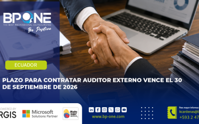 Ecuador: Plazo para contratar auditor externo vence el 30 de septiembre de 2026