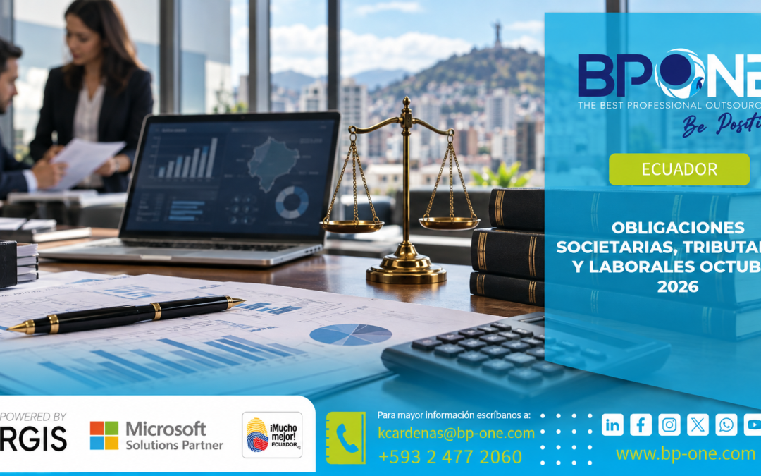 Ecuador: Obligaciones Societarias, Tributarias y Laborales Octubre 2026
